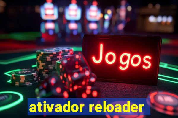 ativador reloader